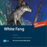 White Fang - Jack London,Dana Olšovská - Výuka cizích jazyků White Fang