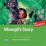 Mowgli´s Story - Rudyard Kipling,Dana Olšovská - Výuka cizích jazyků Mowgli´s Story
