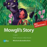 Mowgli´s Story - Rudyard Kipling - Výuka cizích jazyků Mowgli´s Story