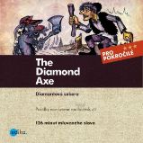 The Diamond Axe - Alena Kuzmová,Jaroslav Tichý - Výuka cizích jazyků The Diamond Axe