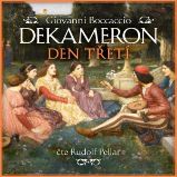 Dekameron: Den třetí - Giovanni Boccaccio - Klasická díla Dekameron: Den třetí