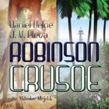 Robinson Crusoe - Daniel Defoe,Josef Věromír Pleva - Dobrodružné romány Robinson Crusoe
