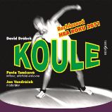 Koule - David Drábek - Divadlo, rozhlas, televize Koule