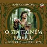 Němcová: O statečném kováři - Božena Němcová - Česká literatura Němcová: O statečném kováři