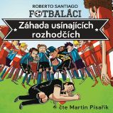 Fotbaláci I. - Záhada usínajících rozhodčích - Roberto Santiago - Zahraniční literatura Fotbaláci I. - Záhada usínajících rozhodčích