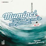 Mumínci: Tatínek a moře - Tove Jansson - Zahraniční literatura Mumínci: Tatínek a moře
