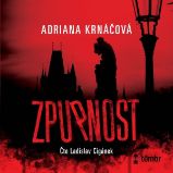 Zpupnost - Adriana Krnáčová - Česká literatura Zpupnost