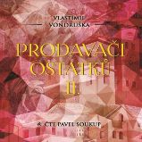 Prodavači ostatků II. Prodavači ostatků II.
