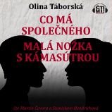 Co má společného malá nožka s Kámasútrou - Olina Táborská - Romány Co má společného malá nožka s Kámasútrou