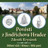Pověsti z Jindřichova Hradce Pověsti z Jindřichova Hradce