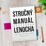 Stručný manuál úspěšného lenocha Stručný manuál úspěšného lenocha
