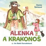Alenka a Krakonoš - Danka Šárková - Česká literatura Alenka a Krakonoš
