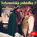 Krkonošská pohádka 3 - Božena Šimková - Pohádky Krkonošská pohádka 3