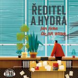 Ředitel a hydra - Jan Jícha (Člobrdan) - Česká literatura Ředitel a hydra
