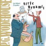 Strýc Dynamit - Pelham Grenville Wodehouse - Humor, satira a komedie Strýc Dynamit