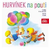 Hurvínek na pouti - Martin Klásek,Denisa Kirschnerová - Pro děti Hurvínek na pouti
