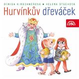 Hurvínkův dřeváček - Helena Štáchová,Denisa Kirschnerová - Pro děti Hurvínkův dřeváček