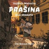 Prašina - Bílá komnata Prašina - Bílá komnata