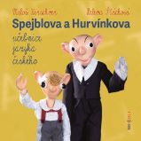 Spejblova a Hurvínkova učebnice jazyka českého - Helena Štáchová,Miloš Kirschner - Pohádky Spejblova a Hurvínkova učebnice jazyka českého