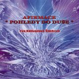 Afirmace - Pohledy do duše