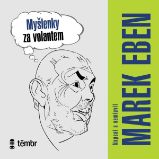 Myšlenky za volantem - Marek Eben - Česká literatura Myšlenky za volantem