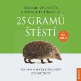 25 gramů štěstí - Massimo Vacchetta,Antonella Tomaselli - Naučná a odborná 25 gramů štětí