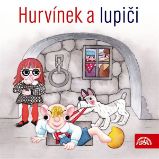 Hurvínek a lupiči - Miloš Kirschner,Pavel Grym - Pro děti Hurvínek a lupiči