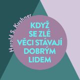 Když se zlé věci stávají dobrým lidem Když se zlé věci stávají dobrým lidem