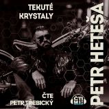 Tekuté krystaly - Petr Heteša - Česká literatura Tekuté krystaly