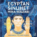 Egypťan Sinuhet: patnáct knih ze života lékaře