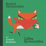 Liška Bystrouška Liška Bystrouška