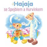 Hajaja se Spejblem a Hurvínkem - Pro děti Hajaja se Spejblem a Hurvínkem