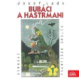 Bubáci a hastrmani Bubáci a hastrmani