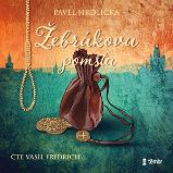 Žebrákova pomsta - Pavel Hrdlička - Česká literatura Žebrákova pomsta