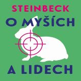O myších a lidech - John Steinbeck - Klasická díla O myších a lidech