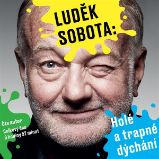 Holé a trapné dýchání - Luděk Sobota - Česká literatura Holé a trapné dýchání