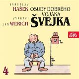 Osudy dobrého vojáka Švejka IV. Osudy dobrého vojáka Švejka IV.