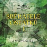 Sběratelé ostatků I. Sběratelé ostatků I.