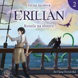 Erilian 2 - Kouzla na obzoru - Tereza Janišová - Česká literatura Erilian 2 - Kouzla na obzoru