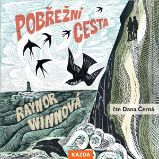 Pobřežní cesta - Raynor Winn - Romány Pobřežní cesta