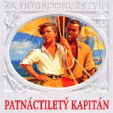 Patnáctiletý kapitán - Jules Verne - Dobrodružné romány Patnáctiletý kapitán