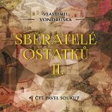 Sběratelé ostatků II. Sběratelé ostatků II.