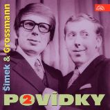 Povídky Šimka a Grossmanna 2 - Jiří Grossmann - Humor, satira a komedie Povídky Šimka a Grossmanna 2