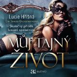 Můj tajný život – Skutečný příběh luxusní společnice Můj tajný život – Skutečný příběh luxusní společnice