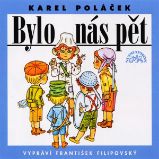 Bylo nás pět Bylo nás pět