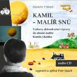 Kamil - malíř snů - Markéta Vítková - Česká literatura Kamil - malíř snů