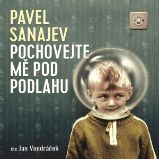 Pochovejte mě pod podlahu