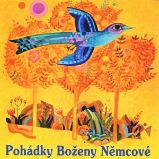 Pohádky Boženy Němcové - Božena Němcová - Pohádky Pohádky Boženy Němcové