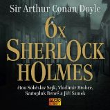 6x Sherlock Holmes - Arthur Conan Doyle - Detektivky, thrillery 6x Sherlock Holmes