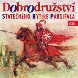 Dobrodružství statečného rytíře Parsifala Dobrodružství statečného rytíře Parsifala